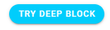 try deep block button